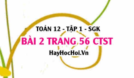 Bài 2 trang 56 Toán 12 tập 1 Chân trời sáng tạo: Tọa Độ Vectơ